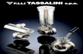 F - Tassalini · 2019-11-07 · Tassalini s.p.a. est en outre disponible pour la ... para la industria agroalimenticia, enológica, de bebidas, química y ... efectúa mediante operaciones