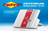 Manual FWLAN-Repeater 310 - AVM Italia ... FRITZ!WLAN Repeater 310 6 LED e tasto 1.2 LED e tasto Sulla parte anteriore, il FRITZ!WLAN Repeater è dotato di un tasto e di diversi diodi