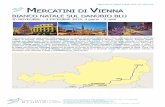 MERCATINI DI VIENNA| 4 agosto 2019 | Rif. 3300.6 CPR … · 2019-08-04 · Secessione di Gustav Klimt e lo Jugendstil. Dopo aver drammaticamente condiviso il destino del terzo Reich,
