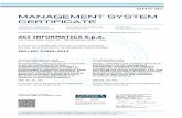 ACI Informatica S.p.A. - MANAGEMENT SYSTEM CERTIFICATE · 2018-11-21 · Luogo e Data/Place and date: Vimercate (MB), 03 settembre 2018 Per l'Organismo di Certificazione/ For the