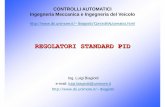 REGOLATORI STANDARD PIDlbiagiotti/MaterialeCA1415/CA-B-05...Luigi Biagiotti Controlli Automatici PID -- 4 Regolatori PID • Funzione di trasferimento 2 zeri a parte reale negativa,