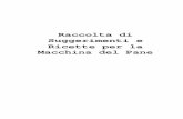 RICETTE GLF per la MDP · 2010-06-15 · un test per verificare la forza di una farina. 29 storia del kamut 30 il lievito 31 vari tipi di lievito 33 impasti indiretti e lievitazione