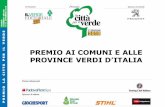 PREMIO AI COMUNI E ALLE PROVINCE VERDI D’ITALIA - Il Verde … · 2010-09-13 · 1ª Categoria - Comuni fino a 5.000 abitanti 2ª Categoria - Comuni da 5.000 a 15.000 abitanti 3ª