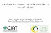 Cambio climatico en Colombia y el sector hortofruticola · •Mitigacion refiere a la reduccion de emisiones de gases de efecto invernadero –Colombia aporta 0.37% de emisiones globales