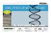 BiotECnoLoGiEdoc.mediaplanet.com/all_projects/4491.pdfil 52% degli europei e il 65% de-gli italiani, infatti, sono convin-ti che le biotecnologie migliore-ranno la loro vita. È una