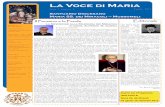 La Voce di Maria...laminata, in occasione dell’Anno Mariano indetto dal Papa Giovan-ni Paolo II (1987-1988). La gioia e il coinvolgimento di mons. Gar-sia fu grande e assistette