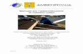 Manuale per l’autocostruzione di collettori solari...Manuale per l‘autocostruzione di collettori solari 2 1 Introduzione L’Italia offre condizioni meteorologiche molto buone