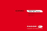 CNC 8055 ·M· & ·EN· - Fagor Automation · 2019-09-18 · Automation, qualsai si applicazione del CNC non rpi orata nellt a documentazione, deve essere considerata "impossibile".