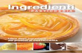 Libro degli ingredienti dei prodotti di PASTICCERIA · del Reg. UE n. 1169/2001 – “Sostanze o prodotti che provocano allergie o intolleranze” 1 Cereali contenti glutine e prodotti