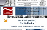 No Anticipation, No Wellbeing · 2016-10-07 · Rodolfo A. Fiorini, DEIB-Politecnico di Milano, Italy . Nome relatore 2 No Anticipation, No Wellbeing « Le seul véritable voyage