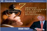Ebook Tracy - LINK - caosmanagement Tracy.pdfBRIAN TRACY 7 MOSSE PER RENDERE VINCENTE IL TUO BUSINESS Dall’autore del best seller “Abitudini da un milione di dollari”, le strategie