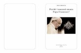 Perché i massoni amano Papa Francesco? · lodavano la sua “tolleranza”). L’ignoto capo dell’Alta Vendita dice che per avere un Papa così occorre un lavorio che potrà durare