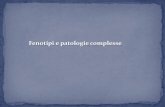 Fenotipi e patologie complesse - people.unica.it .pdf(genotipo di conservazione) si sia evoluto per proteggere le popolazioni umane dalla fame, facilitando il rapido rilascio di insulina