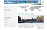 Cracovia - Consigli di Viaggio, guide turistiche in pdf e ... · Cracovia Negli ultimi anni la città polacca di Cracovia è divenuta una delle mete europee più richieste, minacciando