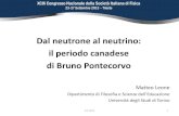 Dal neutrone al neutrino: il periodo canadese di Bruno ... · SIF 2013 20 l 1019 cm V CCl4 m3 i 1017 /s ^Such extremely intense source does not go much beyond the present technical