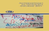 Antisemitismo en Venezuela -Informe 2011-2... · 2020-04-14 · el ejército de Israel, la banalización del Holocausto, el apoyo al presidente de Irán, quien niega la Shoá y que