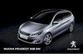 NUOVA PEUGEOT 308 SW - Petrolini Rent · 2015-12-28 · NUOVA 308 SW PURE DESIGN Con Nuova Peugeot 308 SW, i designer Peugeot hanno tracciato linee pure ed inedite, creando una vettura