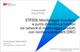 STP359: Monitoraggio inventario e punto di riordino a ...€¦ · Formazione SAP 3M Business Transformation & Information Technology Progress set in motion > Source To Pay 5.0 22