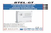 BTEL-GT - OfferteMania · Avvisatore telefonico GSM 5 I INDICE Con la presente, Bentel Security dichiara che: BTEL-GT è conforme ai requisiti essenziali ed alle altre disposizioni