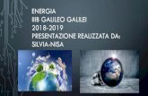 ENERGIA IIIB GALILEO GALILEI 2018-2019 PRESENTAZIONE ...TUTTO COMINCIA DAL SOLE Si è soliti suddividere le energie rinnovabili in: energia solare,eolica,acqua,geotermica,da biomasse,energia