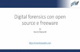 Digital forensics con open source e freeware• Mi occupo di digital forensics (informatica forense) dal 2005/2006, project manager di CAINE (distro usata in tutto il mondo) • Fondatore