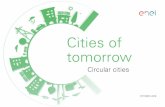 Cities of tomorrow - It · Il nostro contributo alla circular city include anche progetti come Circular procure-ment, per la misurazione della circolarità dei fornitori, o Futur-e,