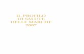 IL PROFILO DI SALUTE DELLE MARCHE 2007new.ars.marche.it/Portals/0/SitoArs/Profili salute/1_b... · 2015-11-12 · 11 IL PROFILO DI SALUTE DELLE MARCHE - 2007 Il Proﬁlo di salute