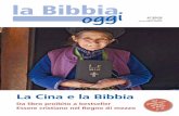 La Cina e la Bibbia · 2019-11-13 · (NUOVA RIVEDUTA) Siamo felici di ricevere qualunque reazione alla rivista. Scriva una let-tera all’indirizzo email contatto@la-bibbia.ch oppure