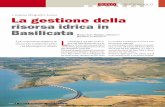 Il sistema idrografico lucano La gestione della risorsa ... · Il sistema idrografico lucano La gestione della risorsa idrica in Basilicata L a Basilicata è una delle poche re-gioni