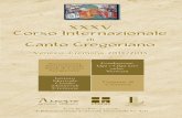 XXXV Corso Internazionale Canto Gregoriano€¦ · Canto Gregoriano e diretta da Giovanni Conti, focalizza l’at-tenzione sulle attività scientifiche operate principalmente nei
