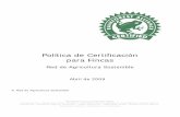 Política de Certificación para Fincascydcertified.com/descargas/RAS_Pol%edtica_de_Certificaci%f3n_de_… · Los objetivos de esta política son: 1. Aclarar las condiciones generales