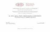 IL SOL-GEL PER I MATERIALI CERAMICI Produzione e Applicazionitesi.cab.unipd.it/52749/1/Tesi_Federica_Gerini.pdf · preparazione di un sol, la trasformazione in gel (gelation) del