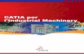 CATIA per l'Industrial Machinery - UnoCad Machining.pdf · CATIA per l’Industrial Machinery 3 l’Industrial Machinery offre una soluzione creata appositamente per aiutarvi a superare