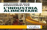 SOLUZIONI DI RISK MANAGEMENT PER L’INDUSTRIA · PDF file L’industria della produzione alimentare italiana si caratterizza come altamente frammentata, ma, negli ultimi anni, nel