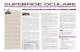 Sup ocul 1 2009:Layout 1 · Caso clinico pag. 5 Ulcera corneale in paziente con cheratite neurotrofica L’intervista pag. 6 Intervista al Prof. Vincenzo Sarnicola La ricerca in oftalmologia