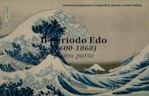 Lingua giapponese - Home - Il periodo Edo · 2018-09-02 · etteratura giapponese I (canale -) docente: Cristian allone Il periodo Edo in breve: ascesa e trasformazione dei samurai
