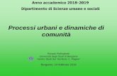 Processi urbani e dinamiche di comunità. urbani e din. di comu… · Bologna, Patron, 2004. ... urbano, ad esempio su un colle, alla confluenza tra due corsi d’acqua nell’ansa