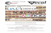 Workshop per Cantanti Lirici - Vocaltraining€¦ · Napoli ne L’Elisir d’amore, a fianco di L. Pavarotti e E. Dara. Insegnante di canto lirico dal 2005, si specializza nel Metodo