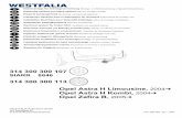 314 300 391 101 - 004 · PDF file Impianto elettrico per gancio di traino Istruzioni di montaggio e per l’uso ... Opel Astra H Limousine, 2004£ Opel Astra H Kombi, 2004 ... Schema