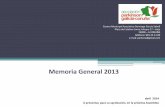 Memoria General 2013 - Parkinson Galicia...Recital de la soprano Ana María Calvo, acompañada de la pianista Marta Castanedo Cuentos de tradición popular, a cargo de Quico Cadaval