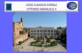LICEO CLASSICO STATALE VITTORIO EMANUELE IIliceovittorioemanuelepa.it/webspace/orientamento... · LICEO CLASSICO STATALE VITTORIO EMANUELE II PALERMO Via Simone da Bologna, 11, 90134
