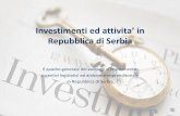 Investimenti ed attivita’ in - Confindustria Marcheconfindustria.marche.it/MTF//Content/news/Kosic... · Attualmente, la Repubblica di Serbia si trova al 59-esimo posto della classifica