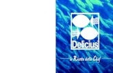 le Ricette dello Chef - oggipesce.it · Delicius Rizzoli S.p.A. Via Micheli, 2 - 43056 San Polo di Torrile - Parma - Italia Tel. +39 0521 813525 - Fax +39 0521 819721 - E-mail: info@delicius.it