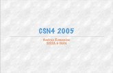 CSN4 2005 - Istituto Nazionale di Fisica Nucleare · 2006-07-21 · H a rd ro n s p c t. We a k ME H e a v y Q u a rk N o n z e ro T C o n fi n e m e n t 0 2. 5 5 7. 5 10 12. 5 15