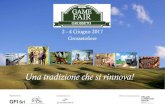Una tradizione che si rinnova! - Game Fair Italia · Game Fair è una Manifestazione che fa del connubio di sport outdoor e promozione esperienziale e culturale a favore (e a protezione)