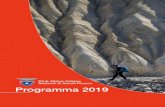 Club Alpino Italiano Programma 2019 · montagna. Tutela il territorio montano e sostiene le forme di economia che si ba - sano sull’ “andare in montagna”. In˜ne, procura quel