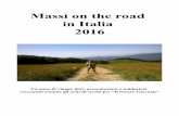 Massi on the road in Italia 2016 · un paesino vicino a Faenza, per un corso di 10 giorni di meditazione Vipassana. Dal 1° al 9 aprile ho partecipato, per la prima volta, agli Esercizi