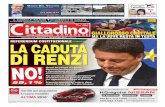 REFERENDUM COSTITUZIONALE DI RENZIDopo 1000 giorni di gover-no, Renzi ha gettato la spu-gna. Non volontariamente, s’intende, ma perché man-dato via dagli Italiani chia- ... ge di