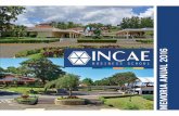 MEMORIA ANUAL 2016 - INCAE · 2020-01-07 · MEMORIA ANUAL 2016. Campus Walter Kissling Gam Alajuela, Costa Rica. ÍNDICE ... - MCP 14 - Becas 15 Executive Education Executive MBA