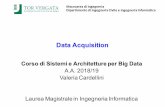 Corso di Sistemi e Architetture per Big Data · • Move data stream to Apache Kafka using NiFi’s ... beginning or end of a data processing pipeline • Example – Incoming data
